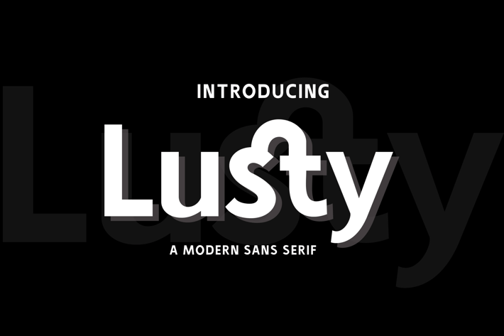 Lusty - Modern Sans Serif