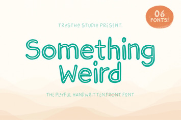 Something Weird Font
