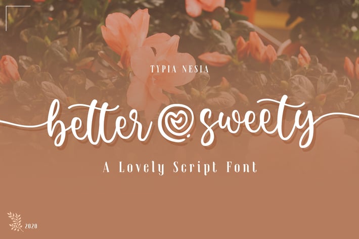 Better Sweety - Lovely Script