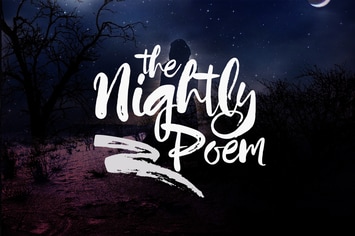 Nightly Poem