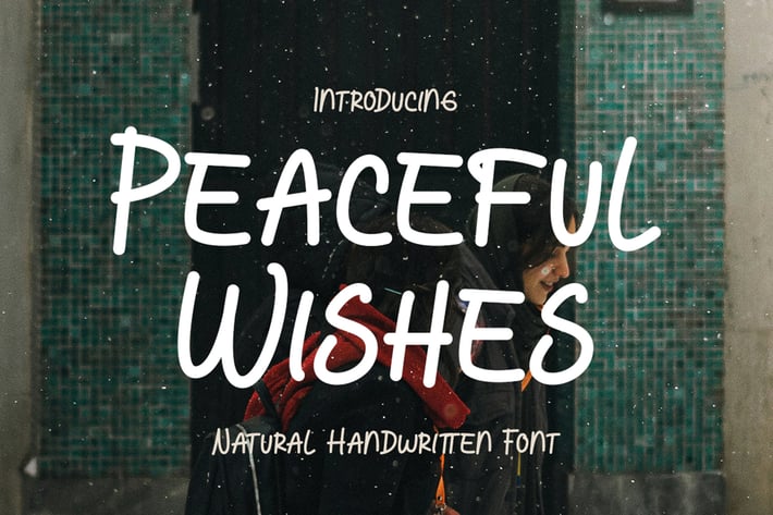 Peaceful Wishes - Natural Handwriting Font
