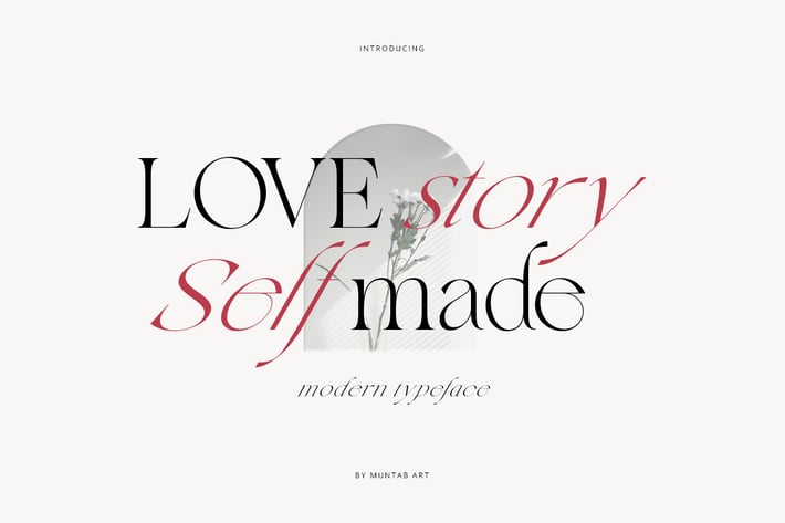 Love Story Self Made | Modern Serif