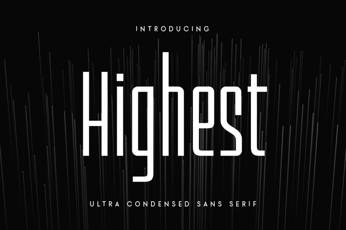 Highest - Ultra Condensed Sans Serif