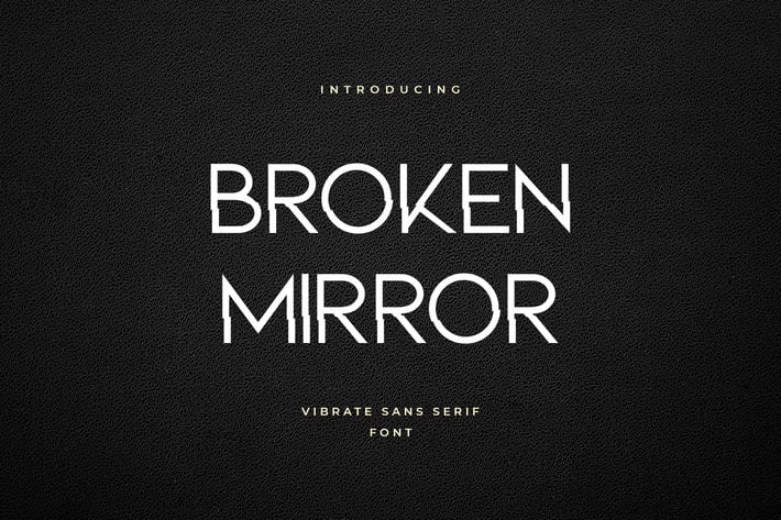 Broken Mirror Sans Serif Font