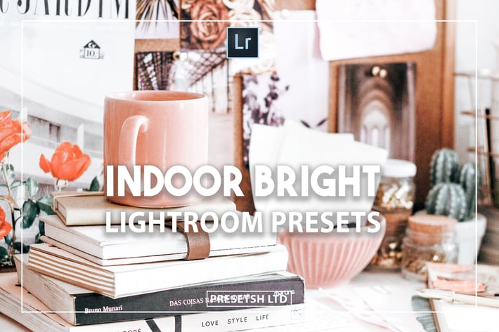 Indoor Bright Presets