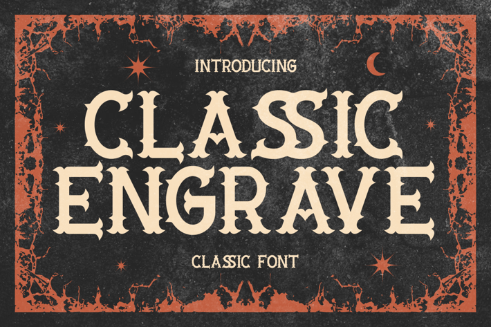 Classic Engrave - Classic Font