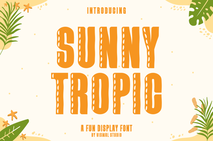 Sunny Tropic - Summer Font