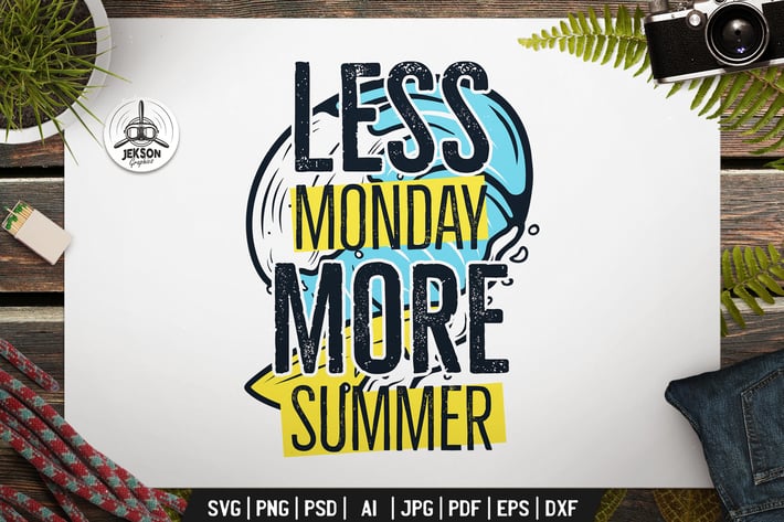 Less Monday More Summer Badge Design