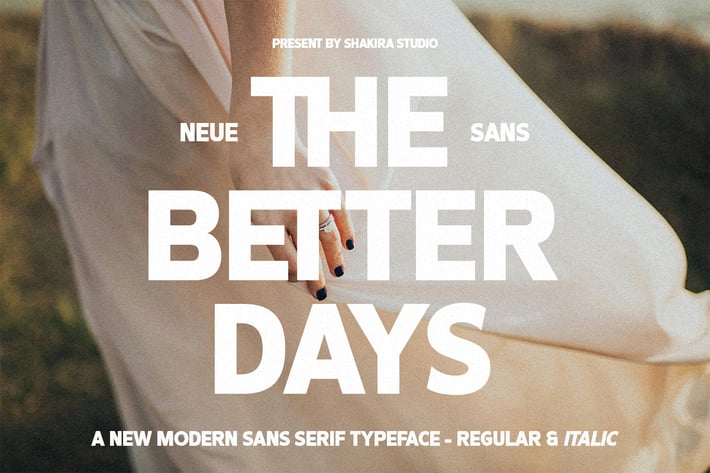 The Better Days - Modern Sans