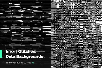 Error | Glitched Data Backgrounds | Vol. 02