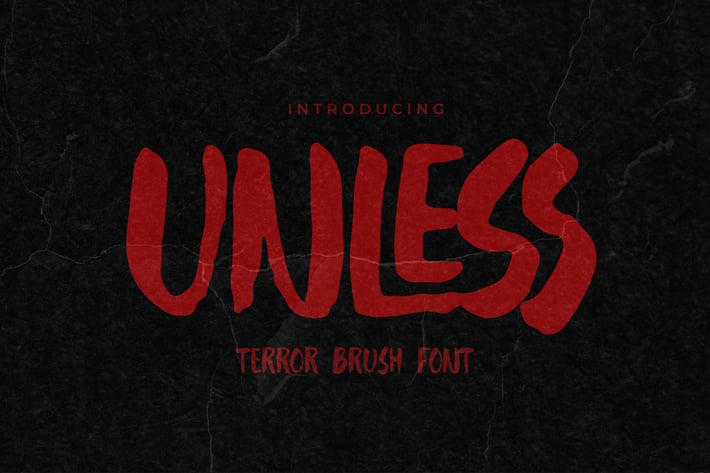 Unless - Terror Brush Font