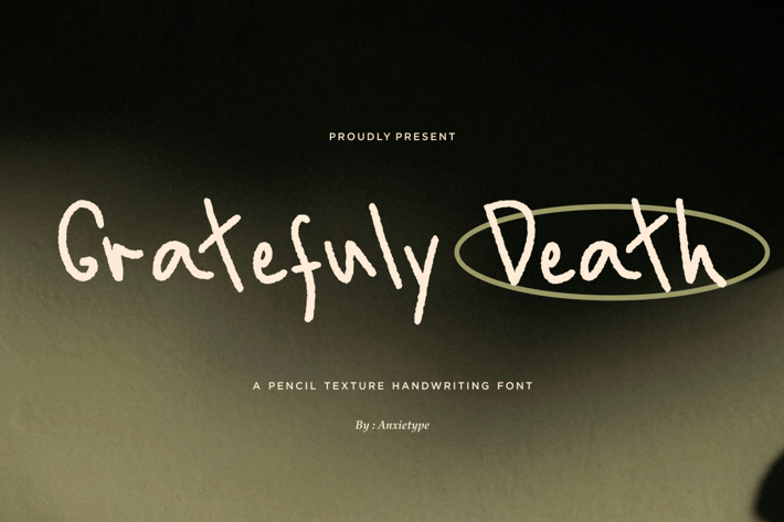  AT Gratefuly Death