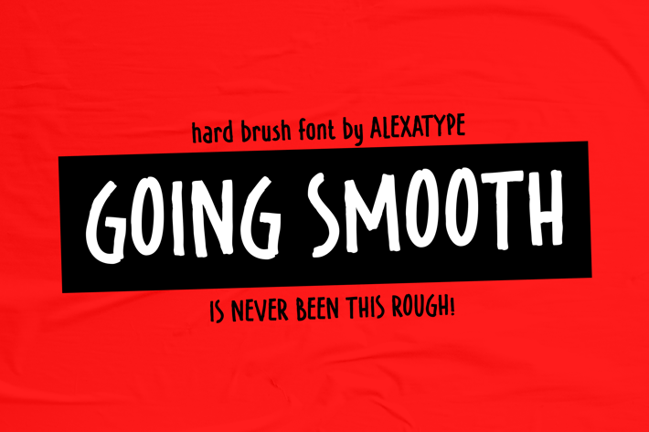 GOING SMOOTH - hard brush with attitude