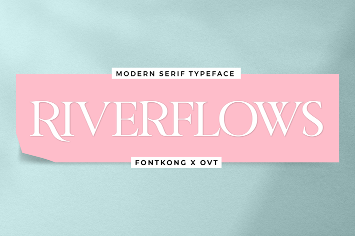 Riverflows - Modern Serif Typeface