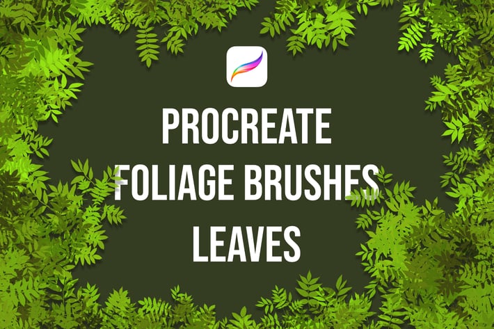 Procreate Foliage Brushes - Leaves