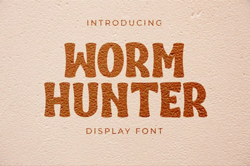 Worm Hunter Bold Display