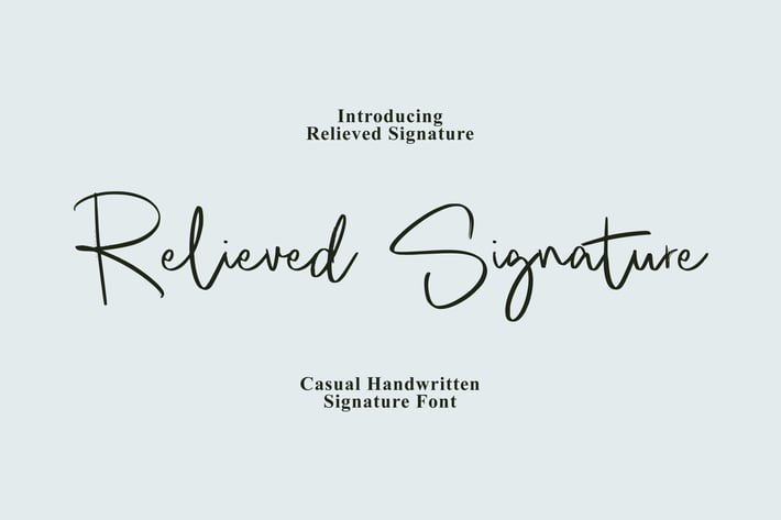 Relieved- Casual Signature
