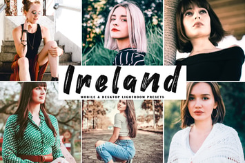 Ireland Mobile & Desktop Lightroom Presets