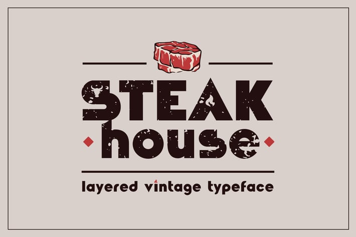 Steakhouse - layered vintage font