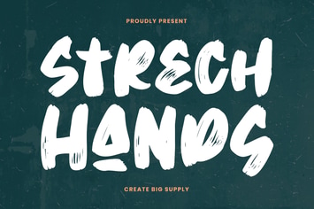 Strech Hands - Bold Brush Font