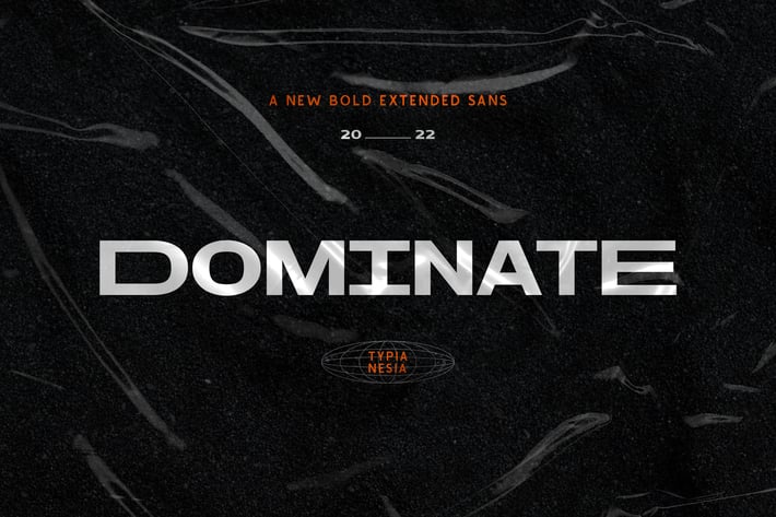 Dominate - Modern Extended Bold Display Sans