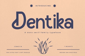 Dentika Family Sans Serif Font