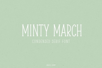 Minty March, Condensed serif font
