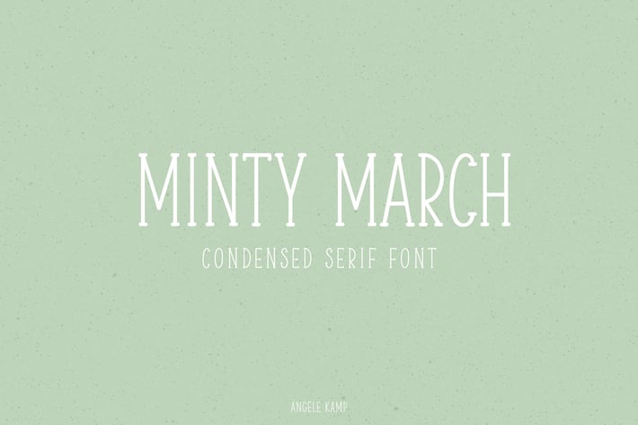 Minty March, Condensed serif font