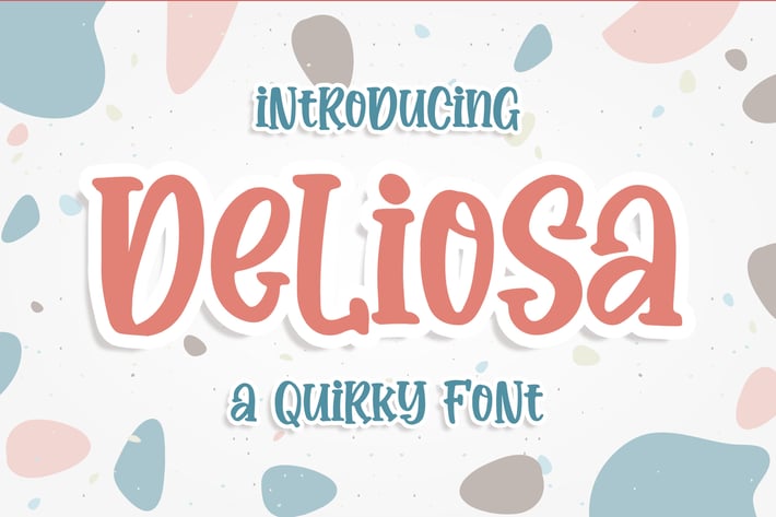 Deliosa a Quirky Font