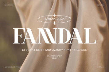 Fanndal - Elegant Serif And Luxury Font Typeface